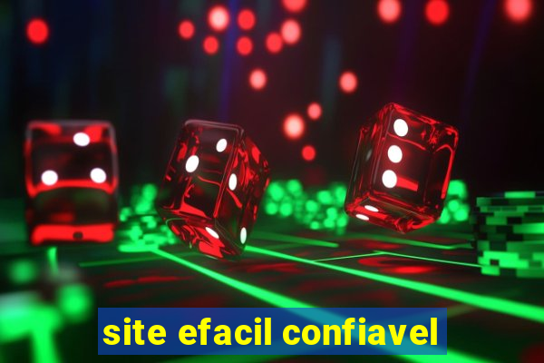 site efacil confiavel