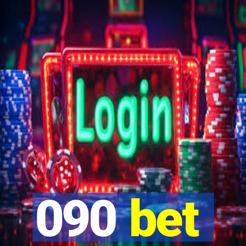 090 bet