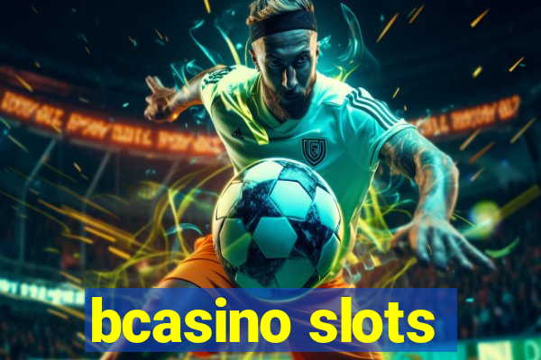 bcasino slots