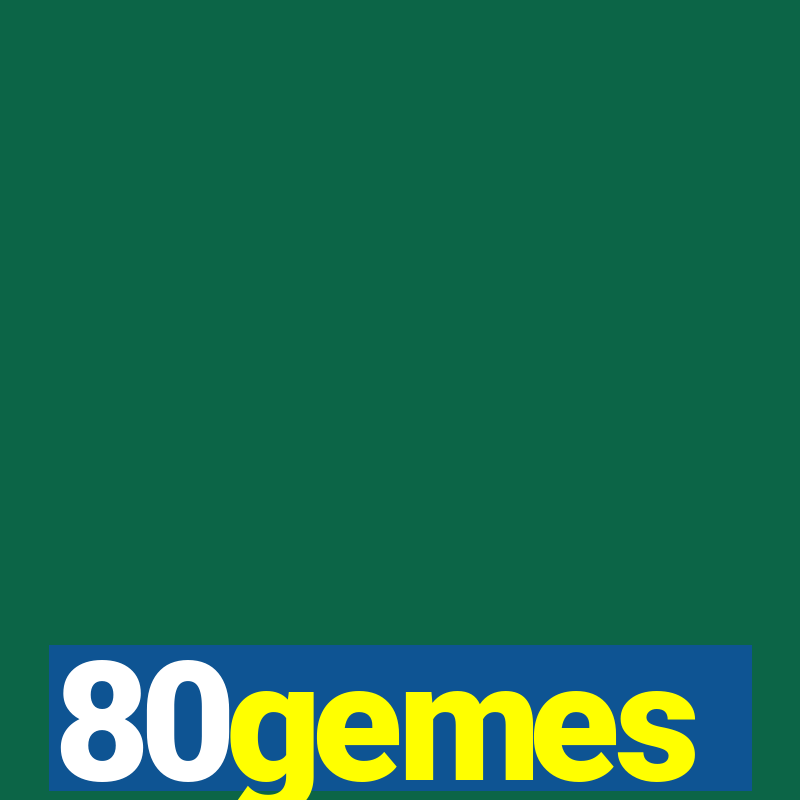 80gemes