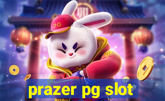 prazer pg slot