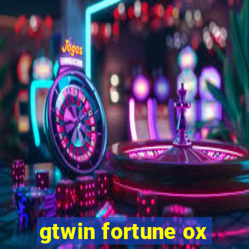 gtwin fortune ox