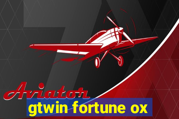 gtwin fortune ox