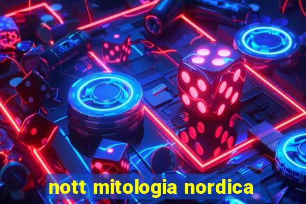 nott mitologia nordica