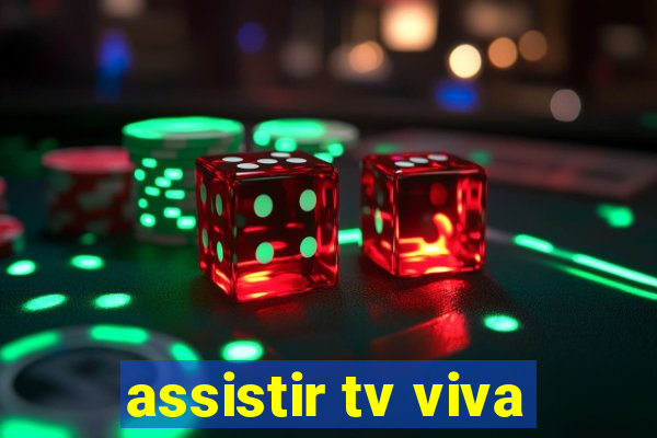 assistir tv viva