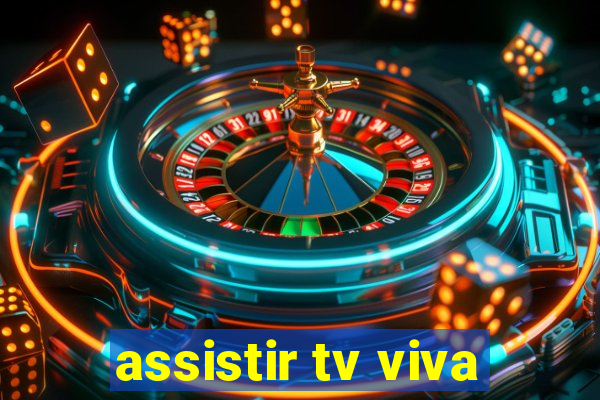 assistir tv viva