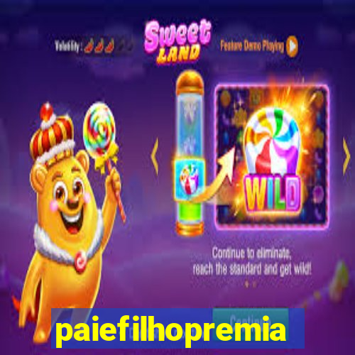 paiefilhopremiacoes.com