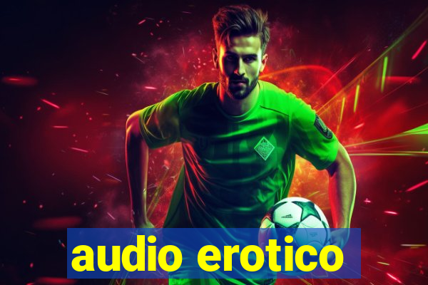 audio erotico