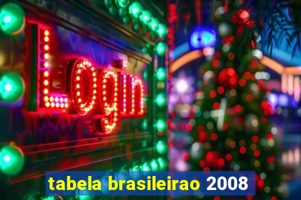 tabela brasileirao 2008