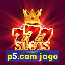 p5.com jogo