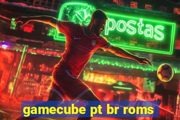 gamecube pt br roms