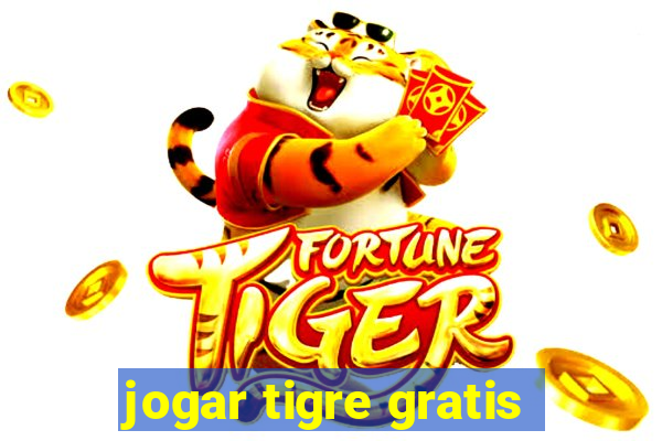 jogar tigre gratis