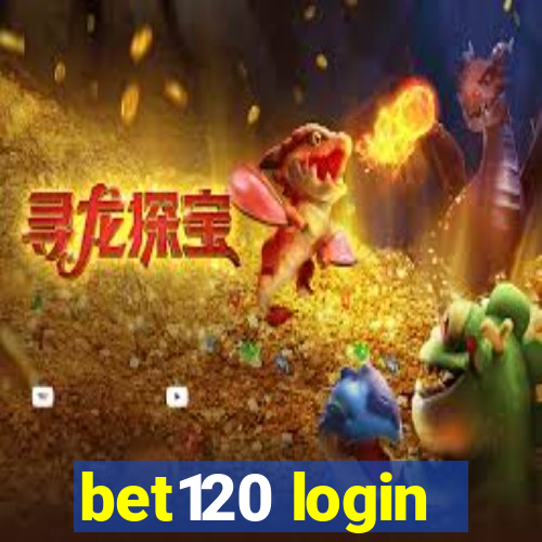 bet120 login