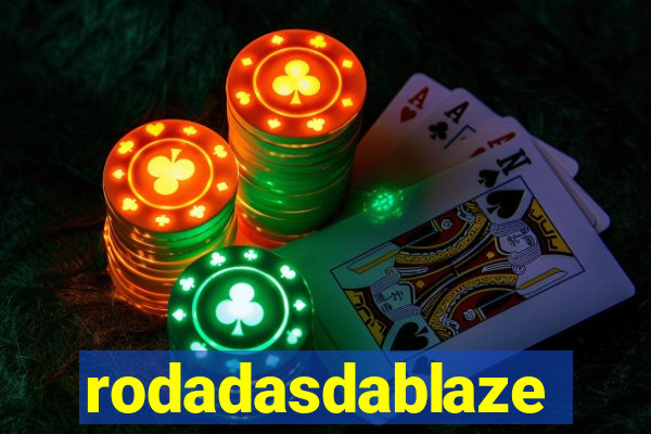 rodadasdablaze