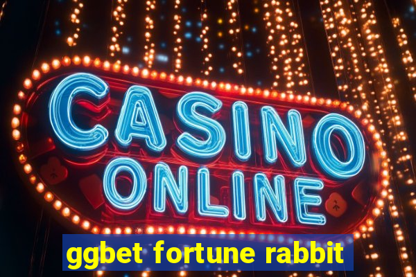 ggbet fortune rabbit