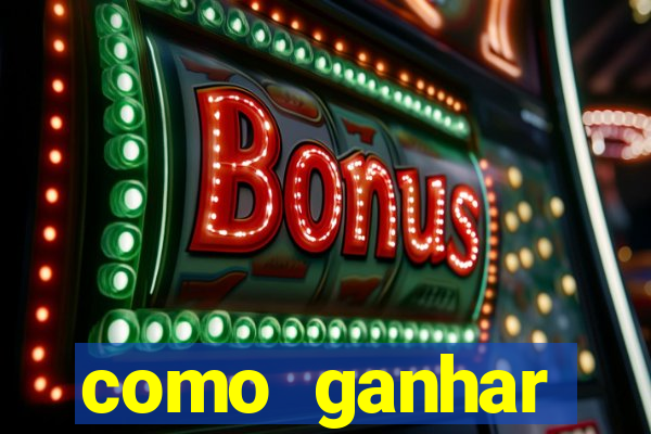 como ganhar dinheiro jogando gratis