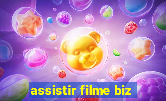 assistir filme biz