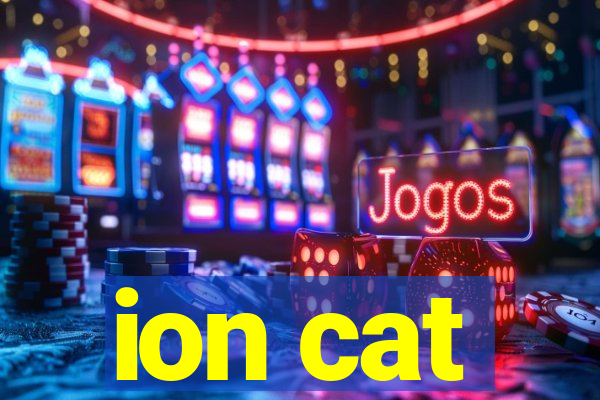 ion cat