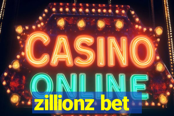 zillionz bet