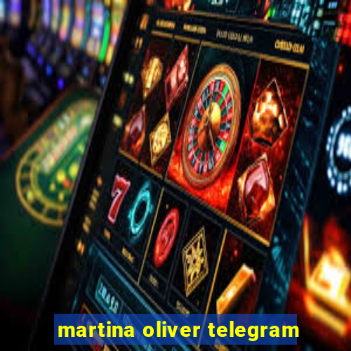 martina oliver telegram