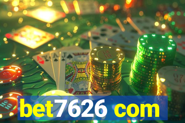 bet7626 com