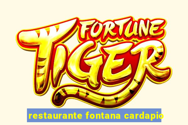 restaurante fontana cardapio