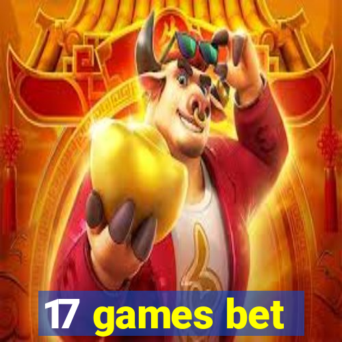 17 games bet