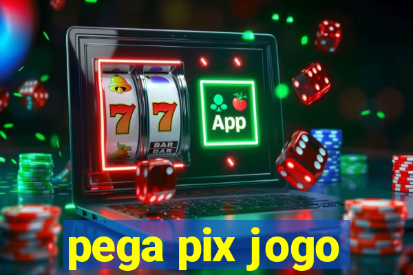 pega pix jogo