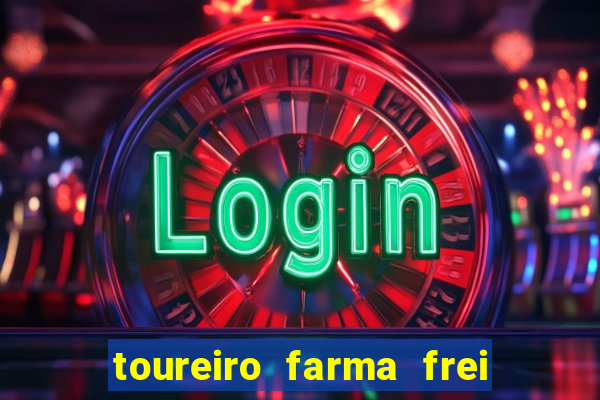 toureiro farma frei serafim teresina - pi toureiro farma frei serafim whatsapp