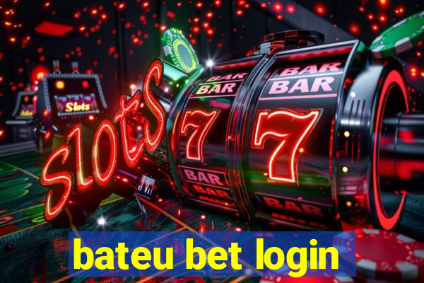 bateu bet login