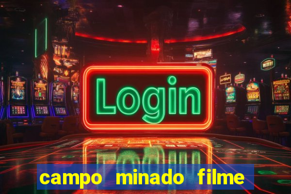 campo minado filme final explicado