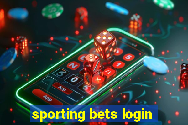 sporting bets login