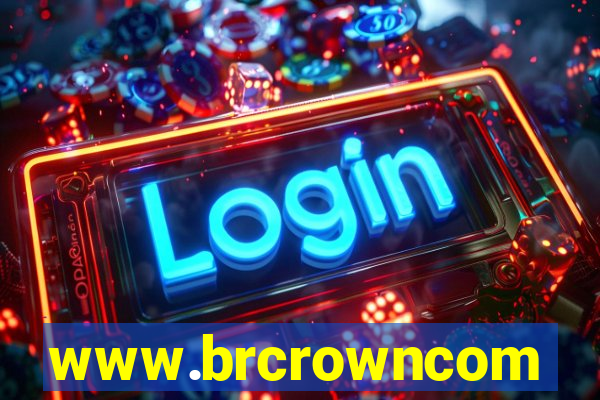 www.brcrowncom