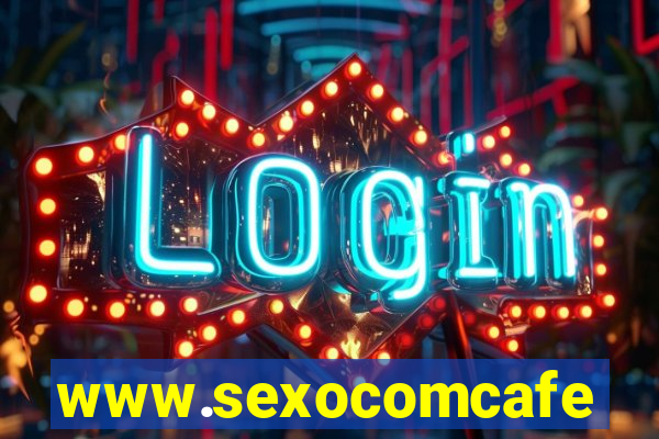 www.sexocomcafe.com.br