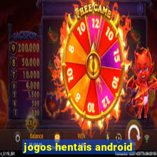 jogos hentais android