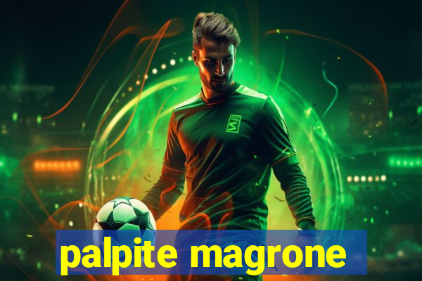 palpite magrone