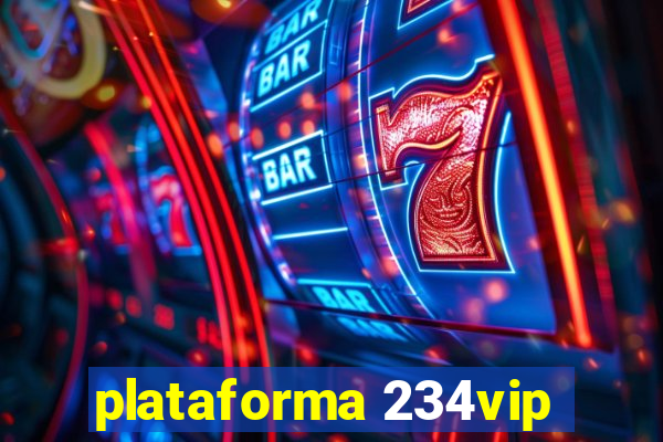 plataforma 234vip