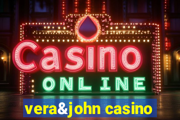 vera&john casino