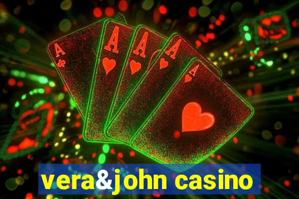 vera&john casino