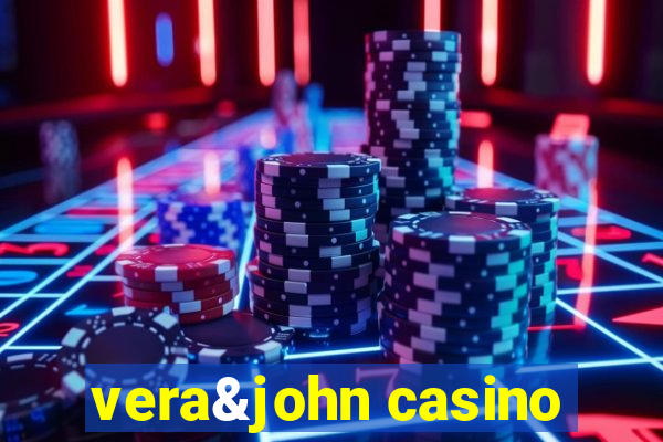 vera&john casino