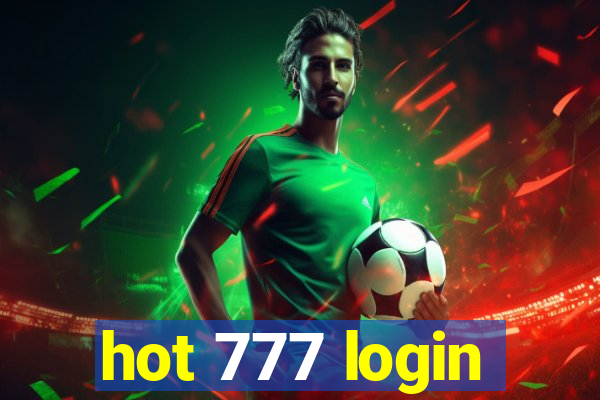 hot 777 login