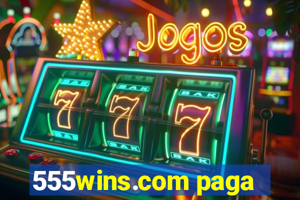 555wins.com paga