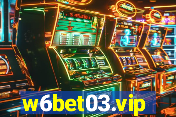 w6bet03.vip