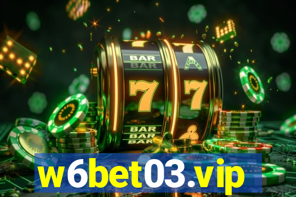 w6bet03.vip