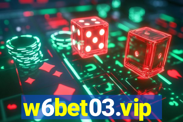 w6bet03.vip