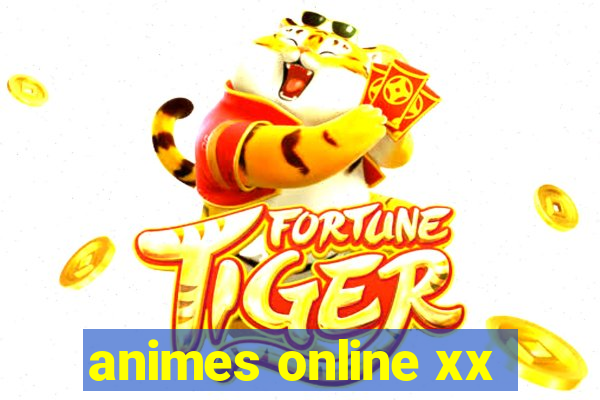 animes online xx