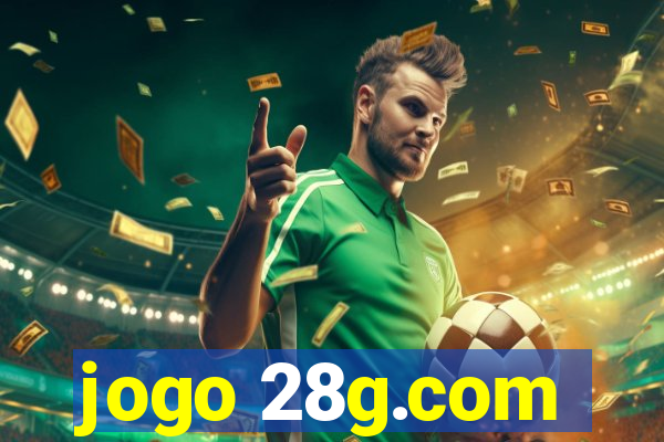 jogo 28g.com