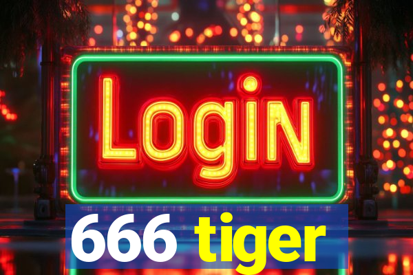 666 tiger