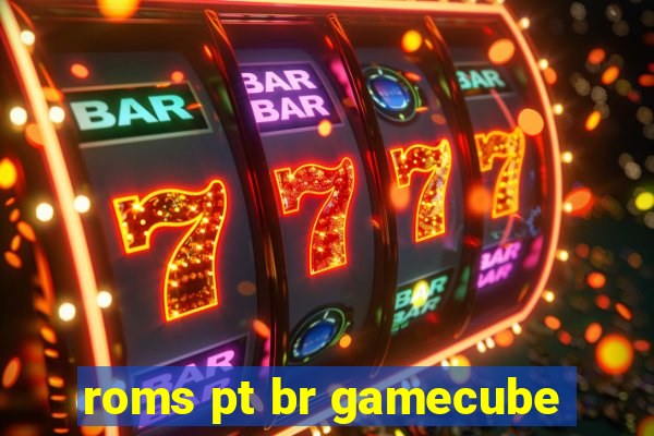 roms pt br gamecube