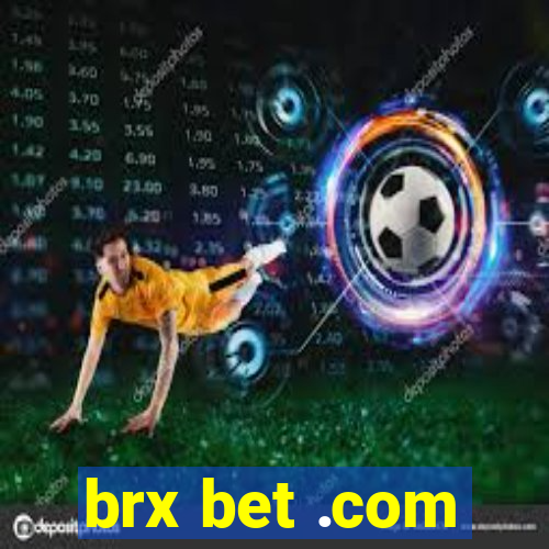 brx bet .com